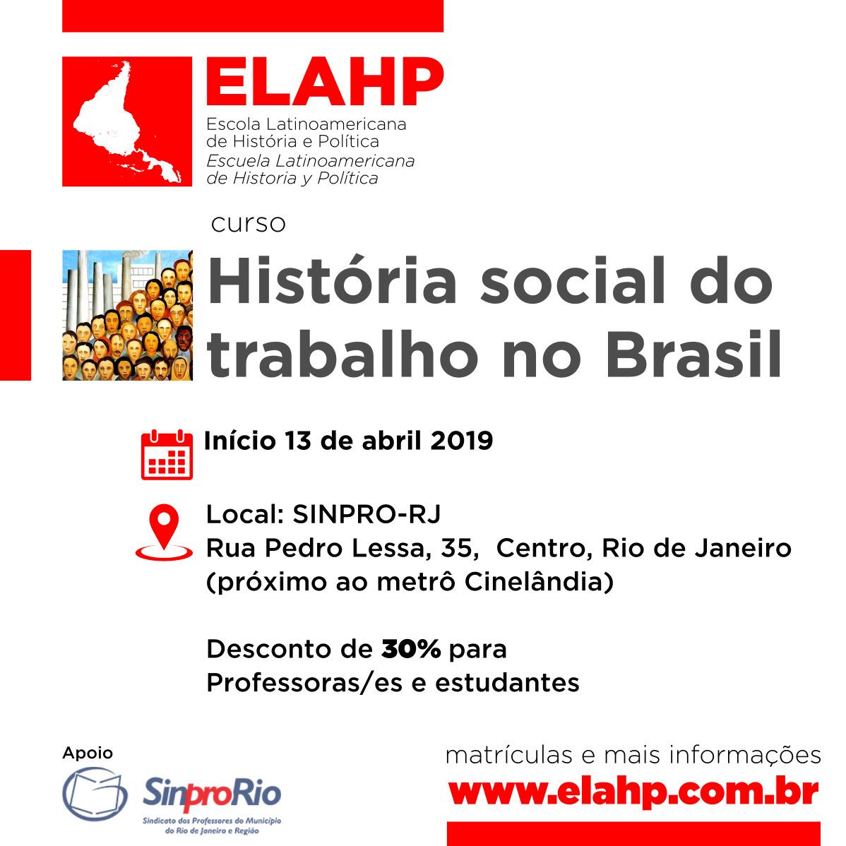 “História social do Trabalho no Brasil” é tema de curso na sede do Sinpro-Rio