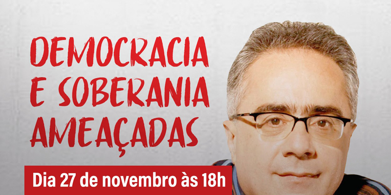 “Democracia e Soberania ameaçadas”: palestra dia 27/11, 18h, na ABI
