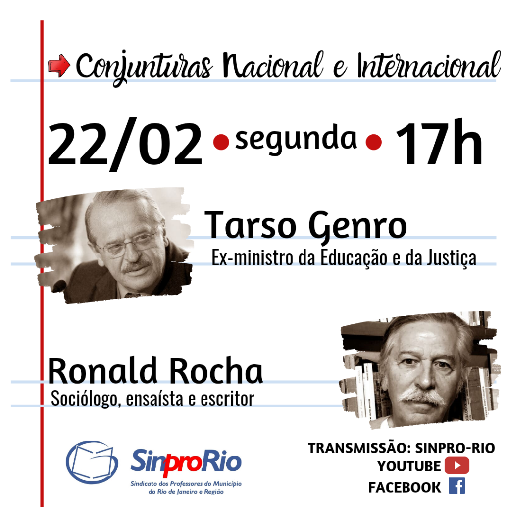 Debate ‘Conjunturas Nacional e Internacional’: dia 22/02, 17h