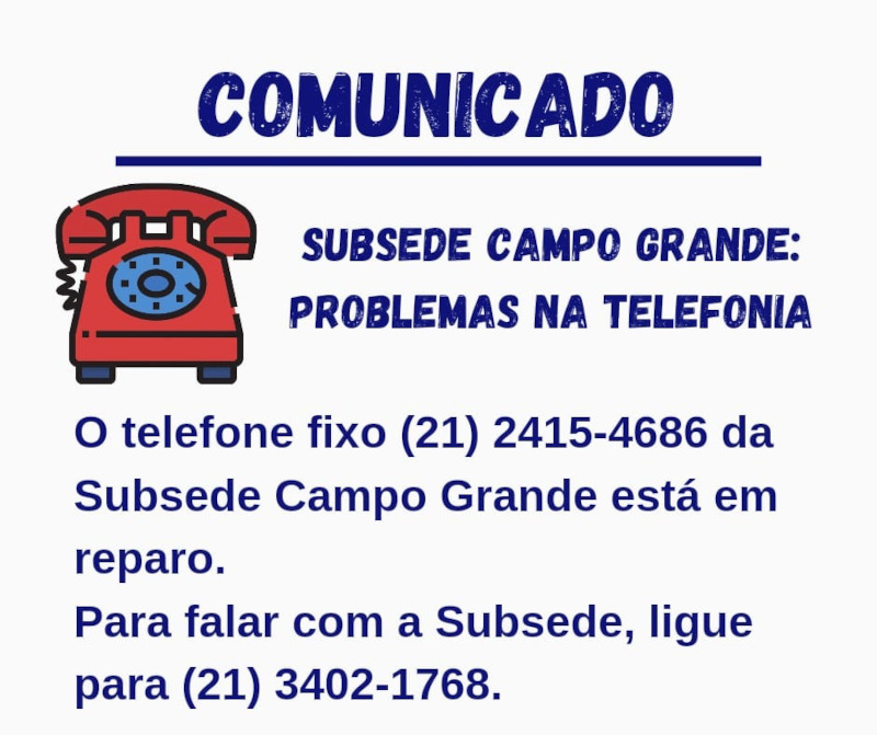 Subsede Campo Grande: problemas na telefonia