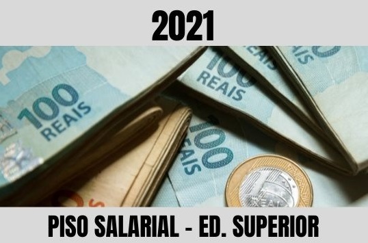 PISO SALARIAL 2021: ED. SUPERIOR