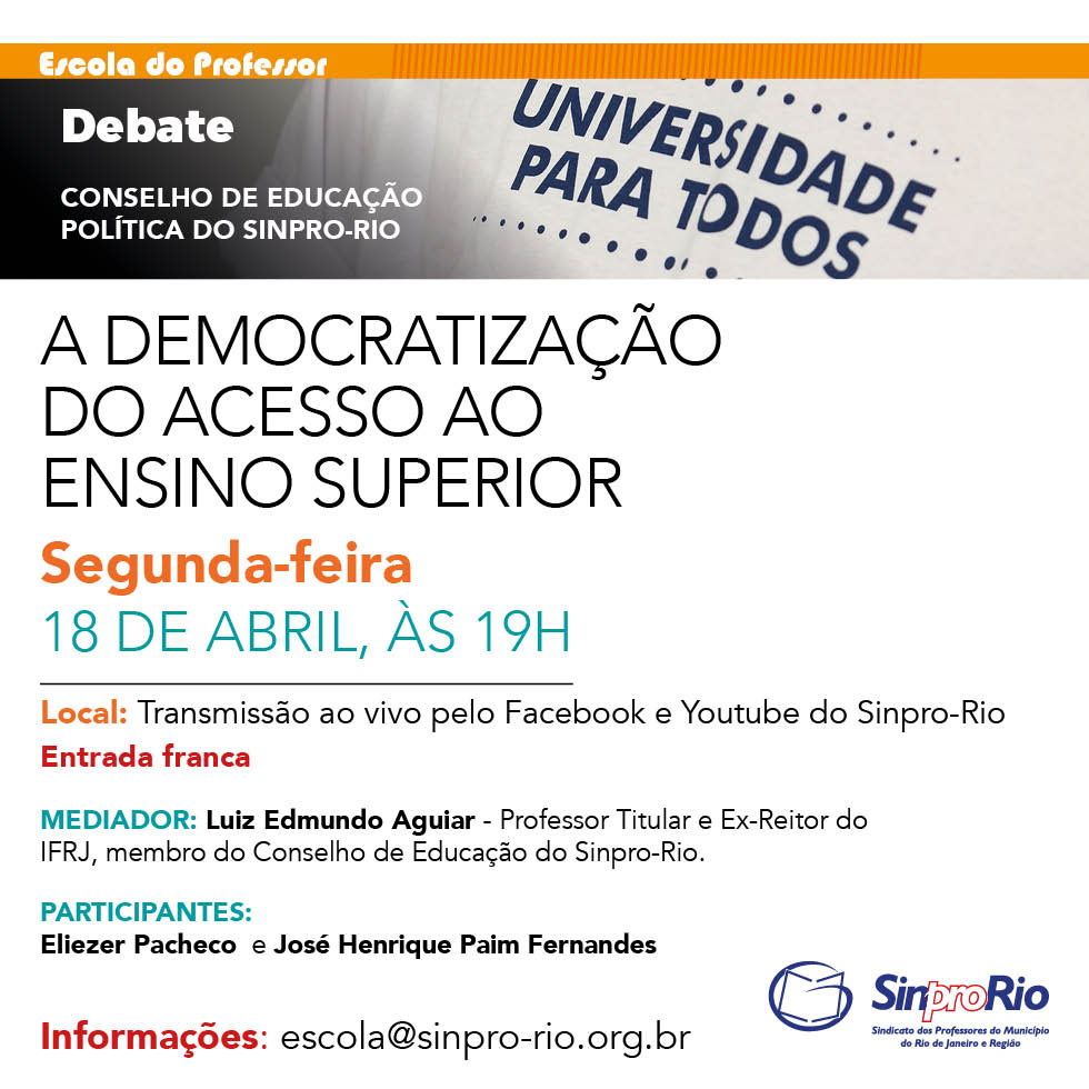 Debate: “Democratização do acesso ao Ens. Superior” – 18/4, às 19h