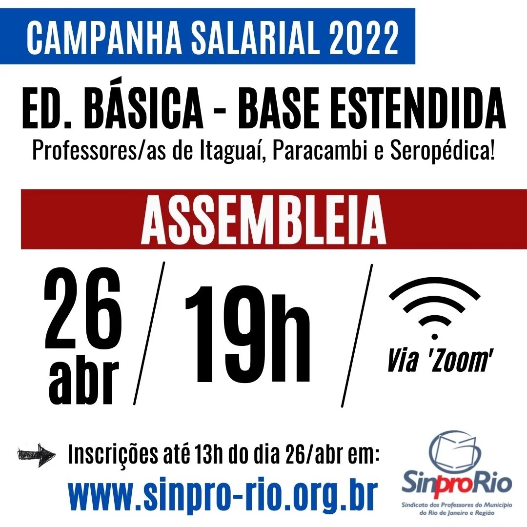 CAMP. SALARIAL 2022 – Ed. Básica da Base Estendida: assembleia 26/4, às 19h!