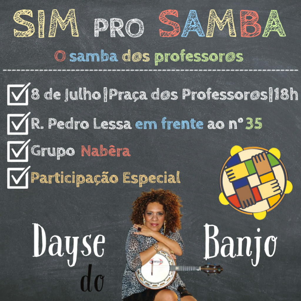 Sinpro-Rio convida: Sim pro Samba, 08/07, 18h