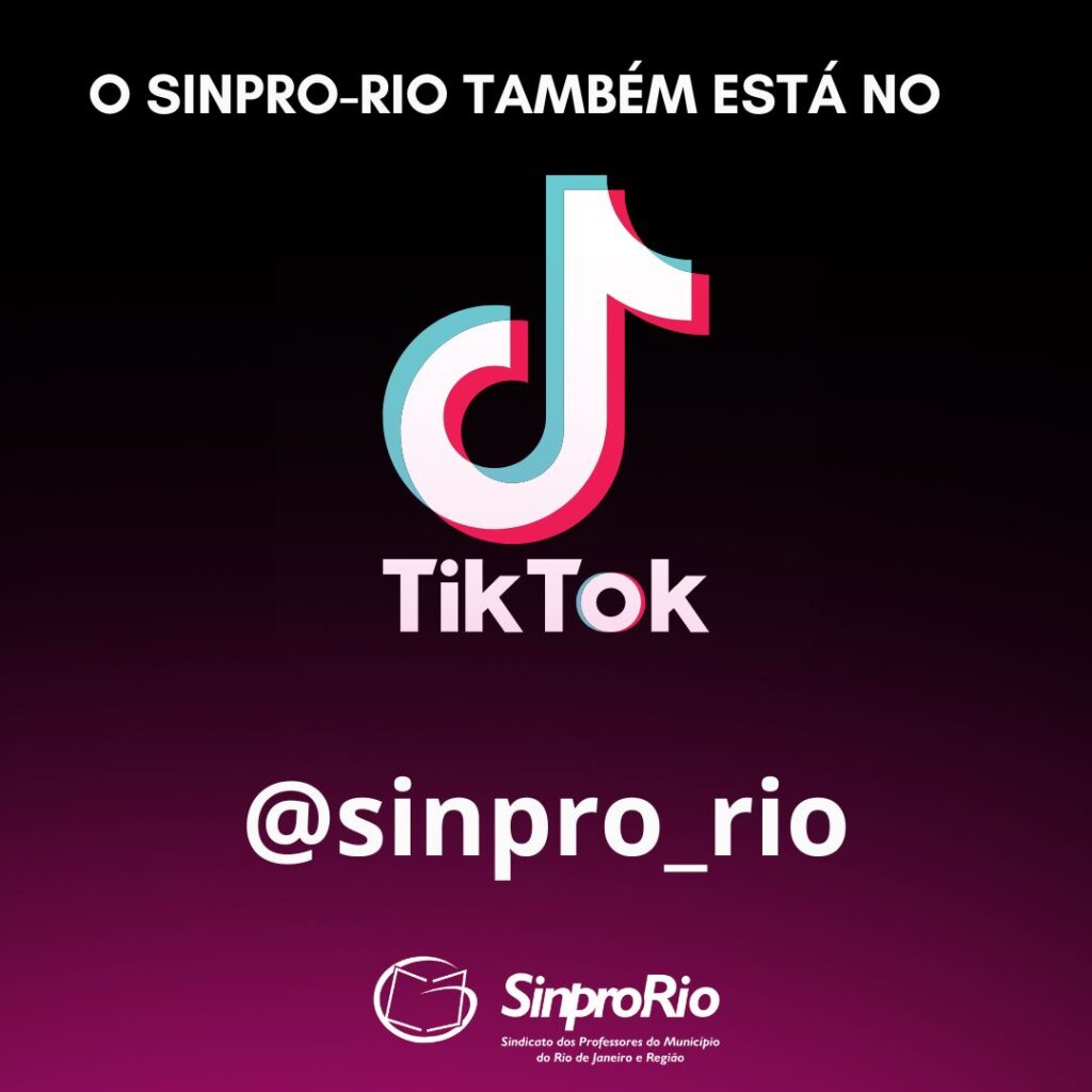 O Sinpro-Rio está no TIK TOK
