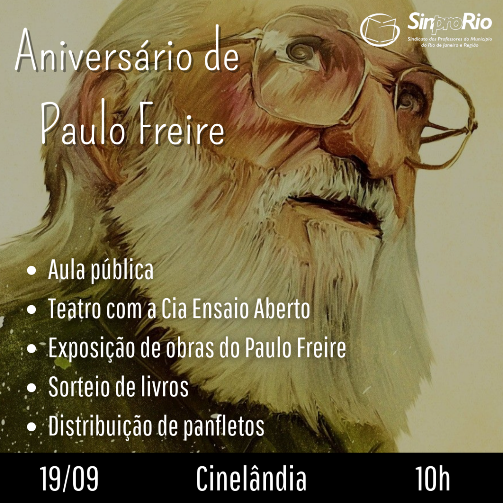 Aniversário de Paulo Freire: Cinelândia, dia 19/09, às 10h