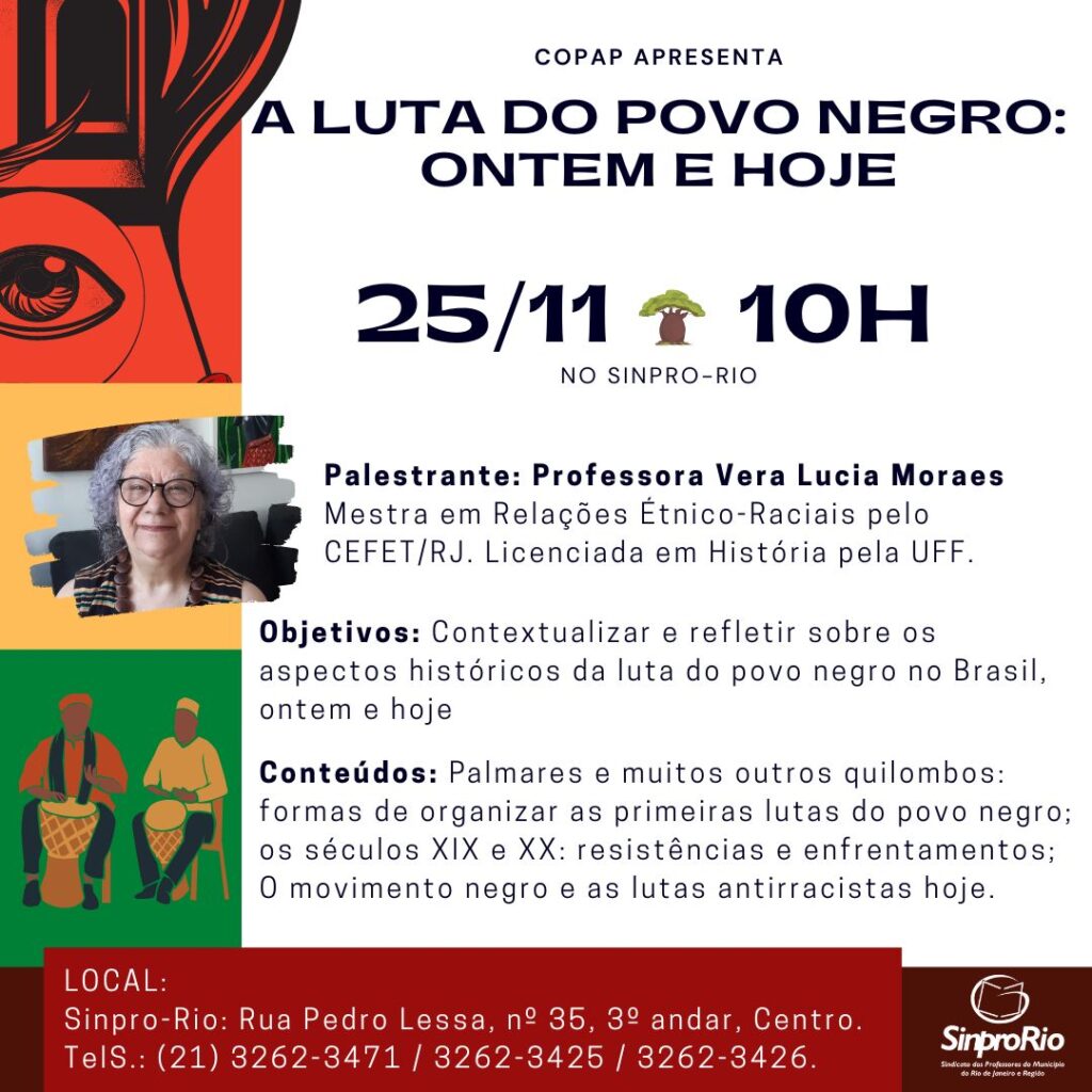 Copap apresenta: “A luta do Povo negro ontem e hoje”. Dia 25/11, às 10h!