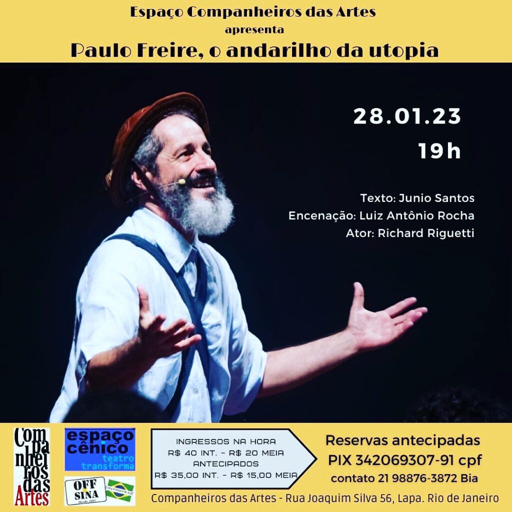 Sinpro-Rio Indica: Paulo Freire, o Andarilho da Utopia; dia 28/01, no Espaço Companheiros das Artes