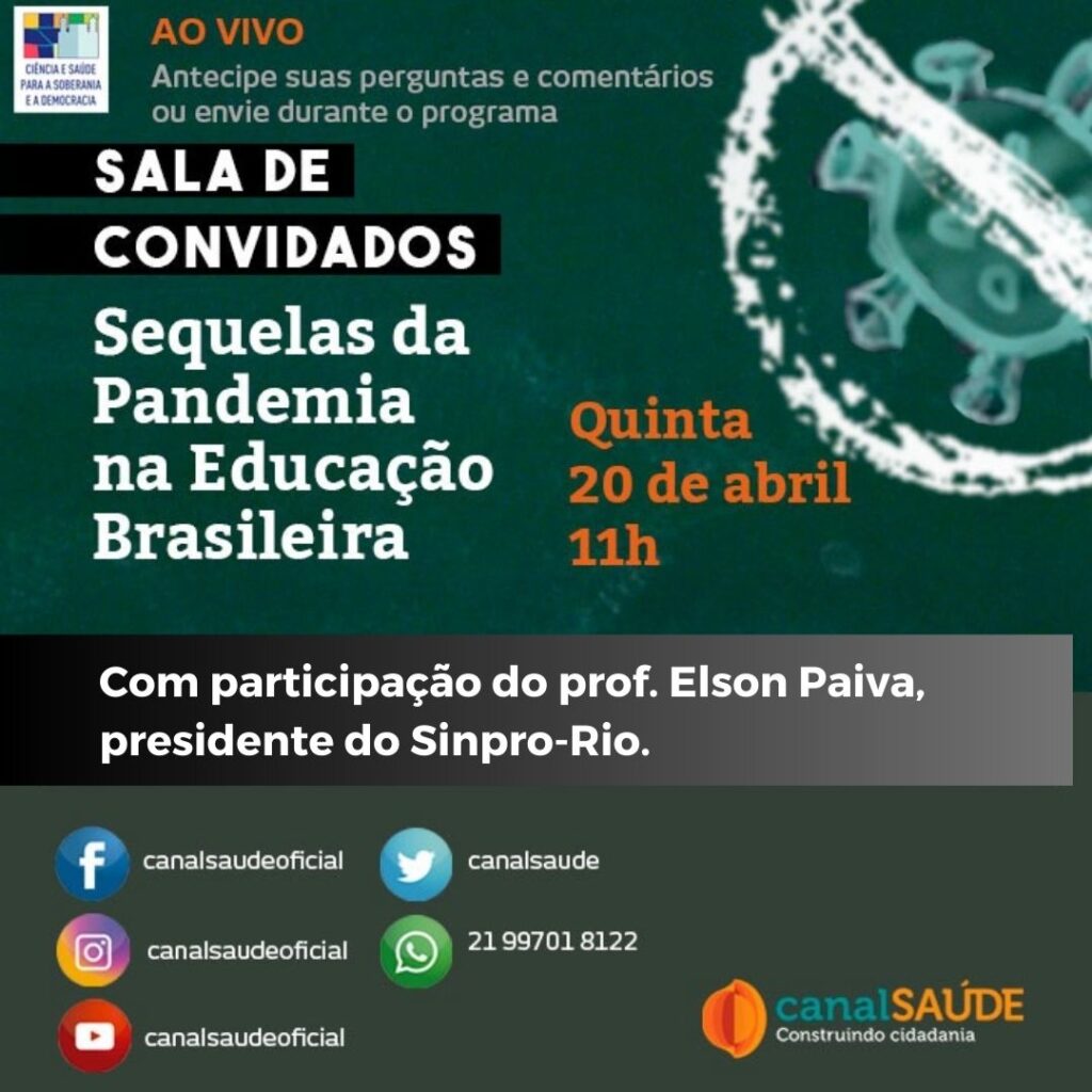 Assista ao Sinpro-Rio no Canal Saúde da Fiocruz, sobre Sequelas da Pandemia na Educação Brasileira!