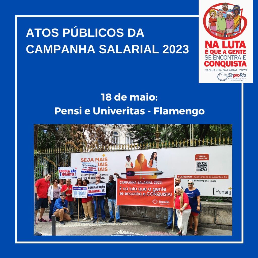 Camp. Salarial 2023: Sindicato realiza Ato Público em frente ao Pensi e à Univeritas