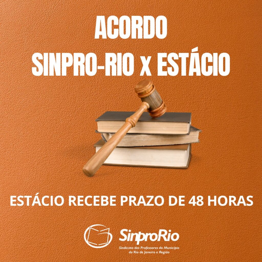Acordo Sinpro-Rio x Estácio – andamento processual de 04/05/2023