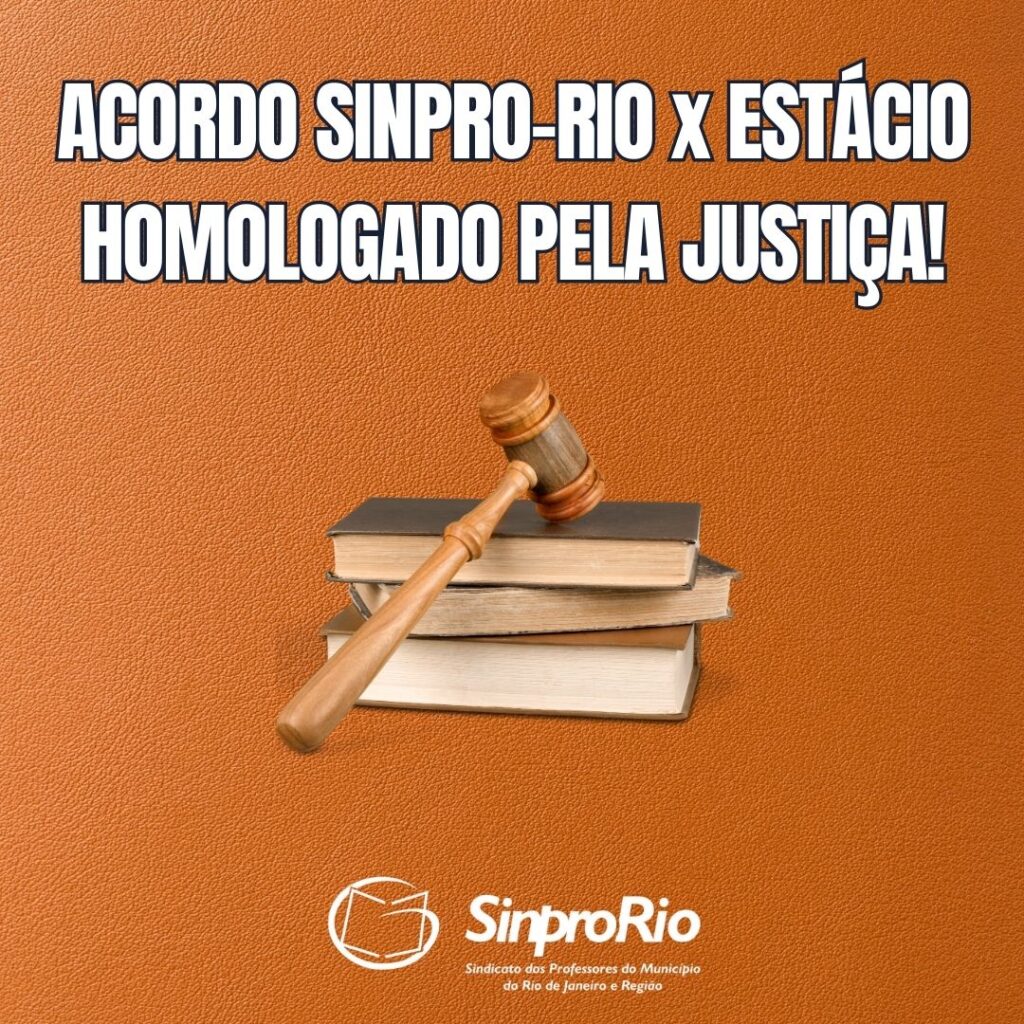 Acordo Sinpro-Rio x Estácio homologado dia 12 de maio