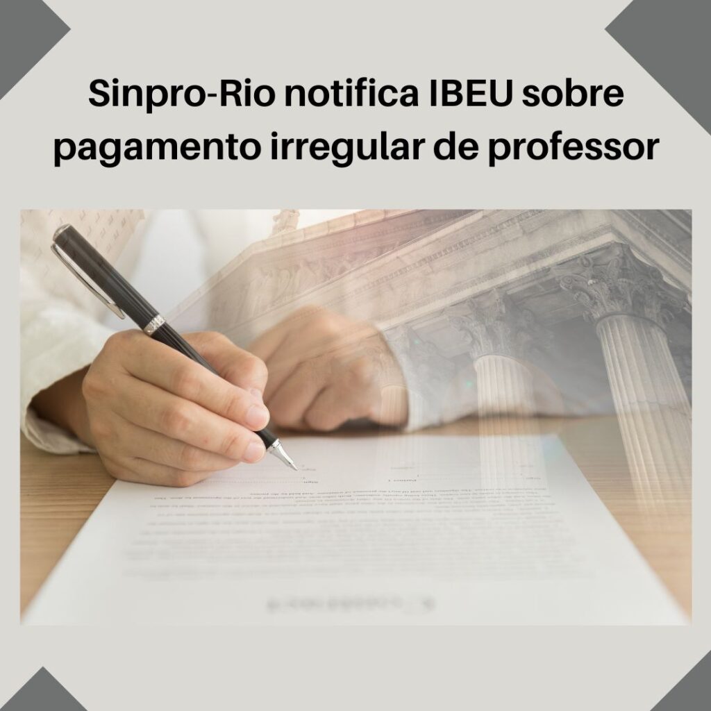 Sinpro-Rio notifica IBEU sobre pagamento irregular de professor