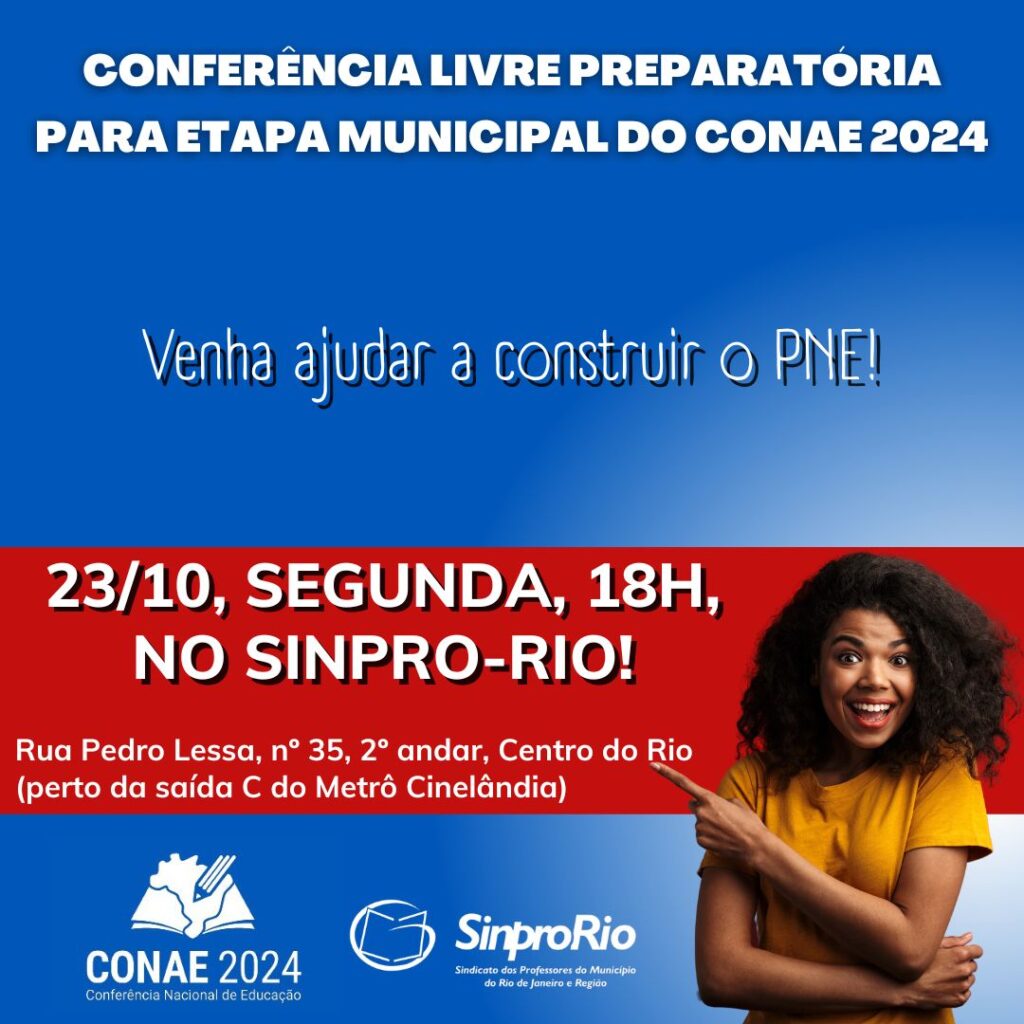 Conferência Livre Preparatória para Conae 2024 – etapa municipal: 23/10, 18h!