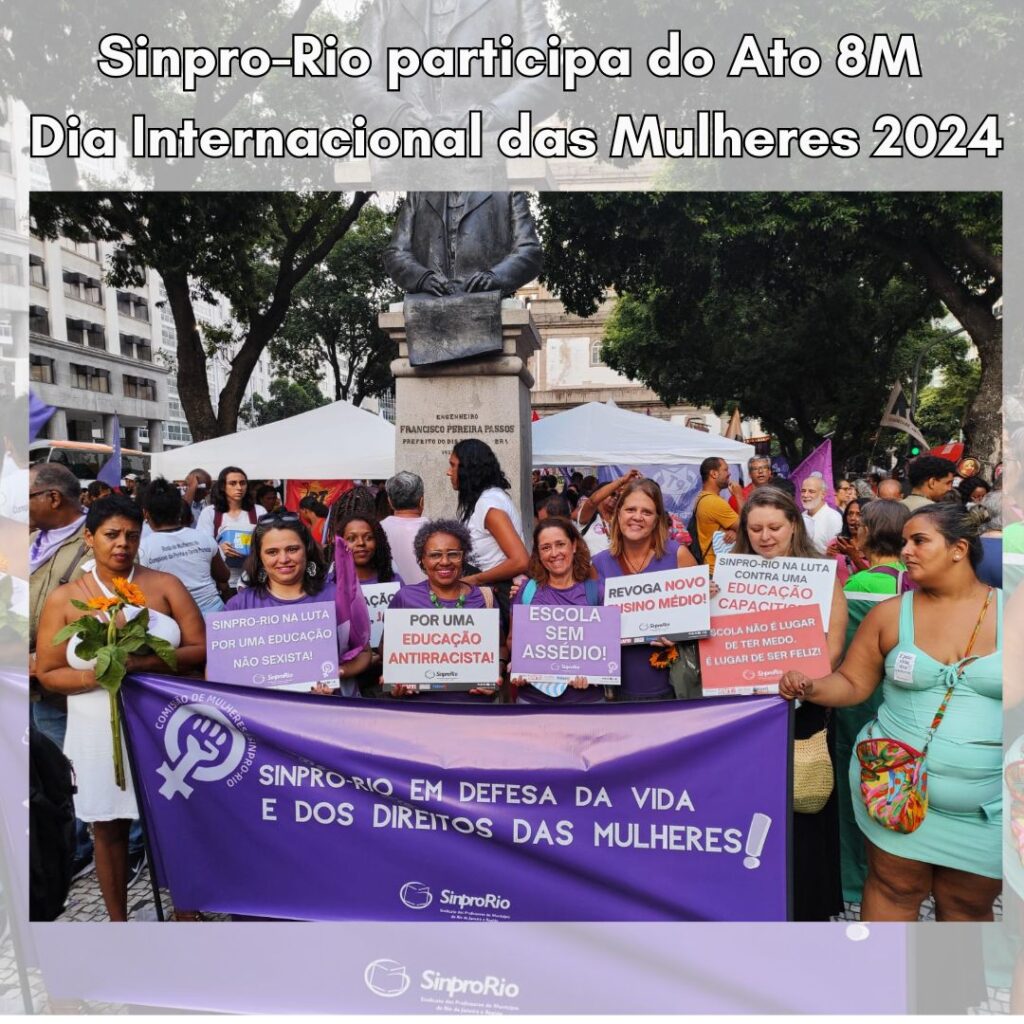 Sinpro-Rio participa do Ato 8M – Dia das Mulheres 2024