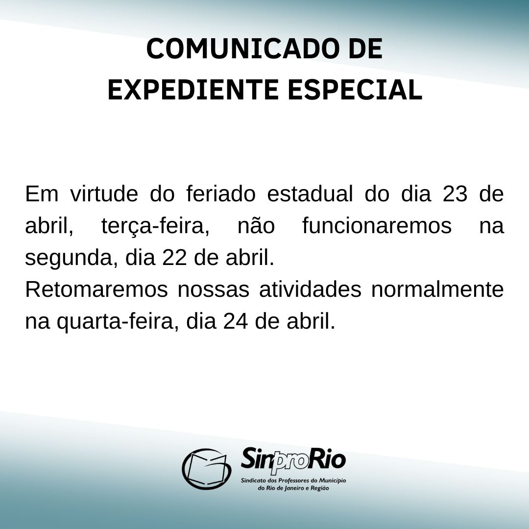 Comunicado : expediente do Sinpro-Rio próximo ao feriado estadual de 23 de abril