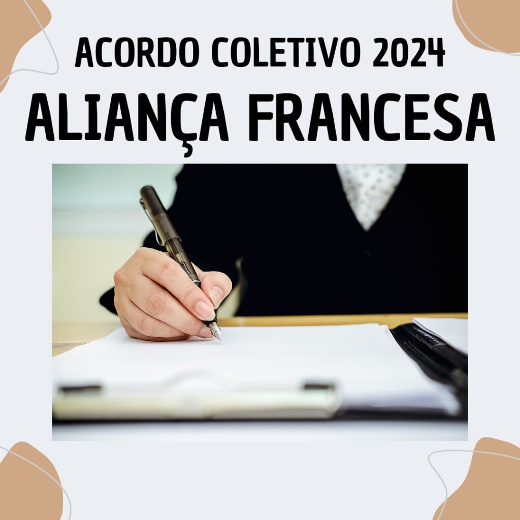 Camp. Salarial 2024 – Aliança Francesa: assinado Acordo Coletivo