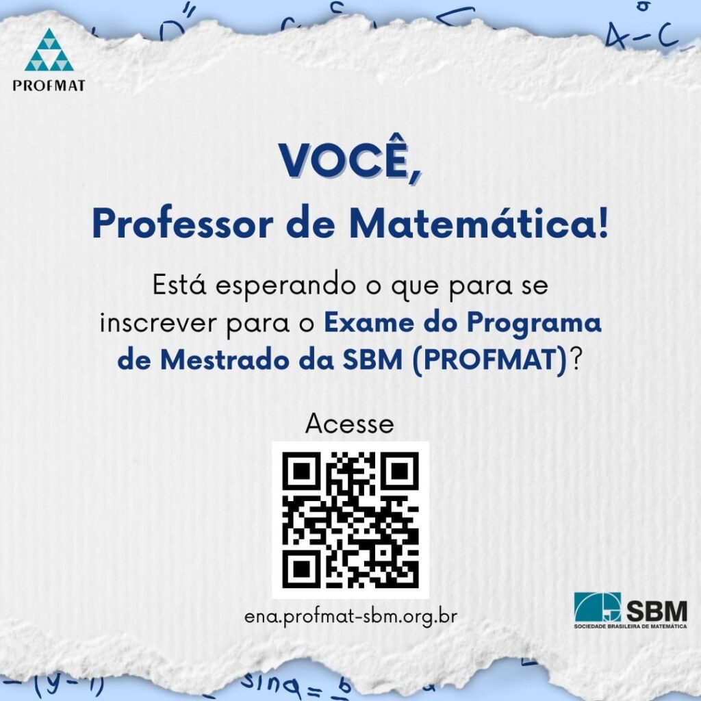 Venha participar do Exame do Programa de Mestrado da SBM (PROFMAT)